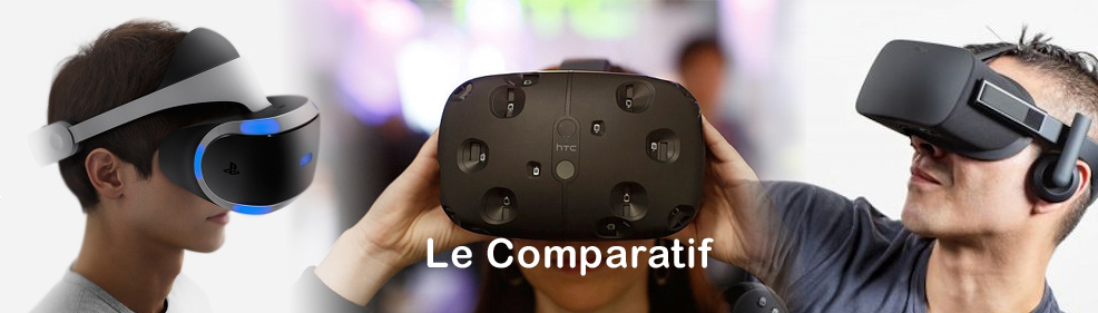 comparatif casques vr