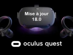 Oculus Quest : Les nouveautés de la mise à jour 18.0